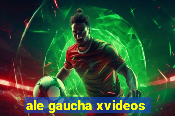 ale gaucha xvideos